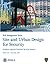Site and Urban Design for Security: Guidance Against Potential Terrorist Attacks - FEMA 430 / December 2007 (Risk Management Series)