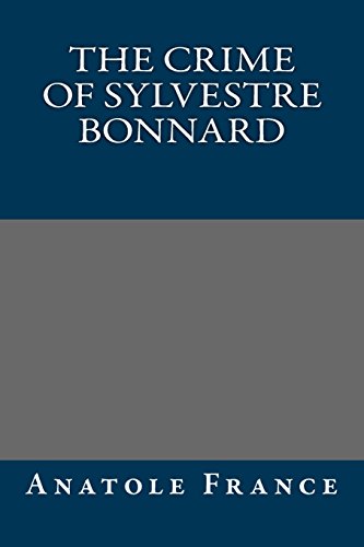 The Crime of Sylvestre Bonnard