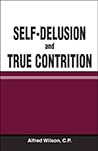 Self-Delusion and True Contrition Self-Delusion and True Contrition