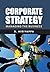 Corporate Strategy: Managing The Business