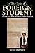 In the Eyes of a Foreign Student by Mitri I Musleh