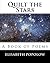 Quilt the Stars by Elisabeth Morgan Popolow