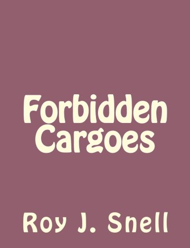 Forbidden Cargoes (Paperback)