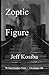 Zoptic Figure
