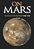 On Mars: Exploration of the...