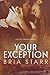 Your Exception