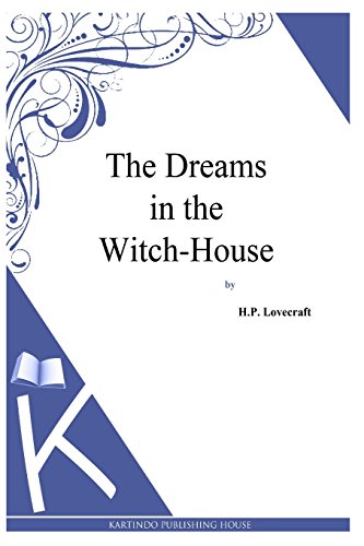 The Dreams in the Witch-House