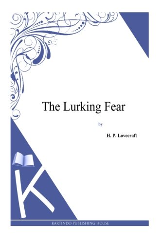 The Lurking Fear