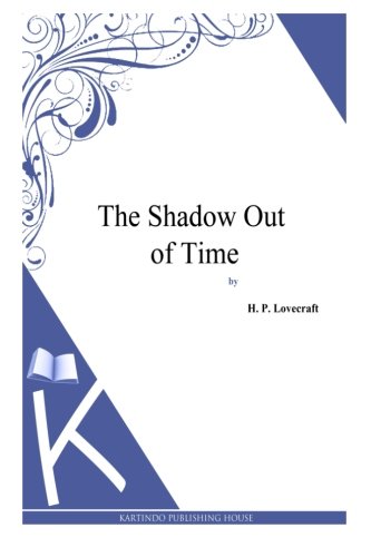 The Shadow Out of Time
