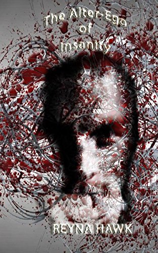 The Alter-ego of Insanity