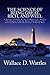 The Science of Being Great, Rich, and Well: A Trilogy of Three Books by Wallace D. Wattles (The Science of Being Great, The Science of Getting Rich, and the Science of Being Well)