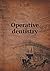 Operative dentistry