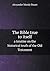 The Bible true to itself a treatise on the historical truth o... by Alexander Moody Stuart