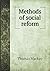 Methods of social reform by Thomas Mackay