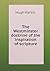 The Westminster doctrine of the inspiration of scripture