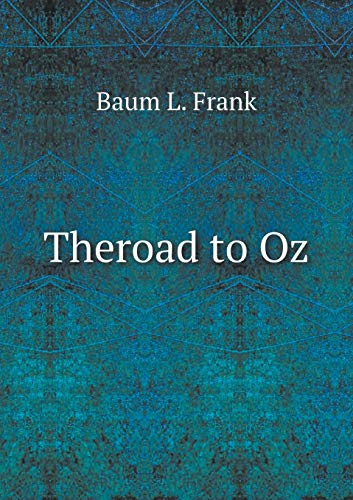 Theroad to Oz