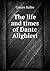 The life and times of Dante Alighieri by Cesare Balbo