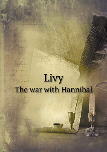 Livy The war with Hannibal (Paperback)