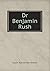 Dr Benjamin Rush