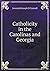 Catholicity in the Carolinas and Georgia
