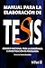 Manual para la elaboración de una tesis