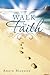 Walk by Faith