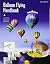 Balloon Flying Handbook: Ha...