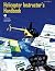 Helicopter Instructor's Handbook by U.S. Federal Aviation Admin...