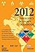 2012 Emergency Response Guidebook: A Guidebook for First Responders During the Initial Phase of a Dangerous Goods/ Hazardous Materials Transportation Incident