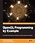 Opencl Programming by Example