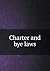 Charter and bye laws