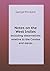 Notes on the West Indies including observations relative to the Creoles and slaves