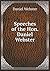 Speeches of the Hon. Daniel...