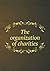 The organization of charities by Daniel Coit Gilman
