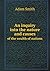 An inquiry into the nature and causes of the wealth of nations