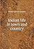 Indian life in town and cou...
