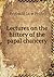 Lectures on the history of the papal chancery