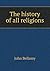 The history of all religions