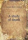 A study of death