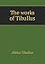 The works of Tibullus