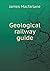 Geological railway guide by James MacFarlane