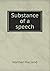 Substance of a speech