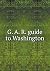 G. A. R. guide to Washington