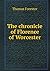 The chronicle of Florence of Worcester by Thomas Forester