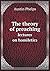 The theory of preaching lectures on homiletics
