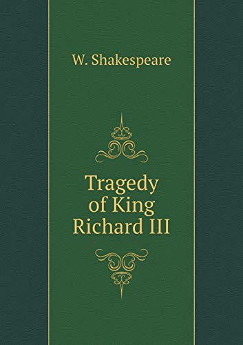 Tragedy of King Richard III