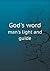 God's word man's light and ...