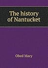 The history of Nantucket