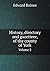 History, directory and gazetteer, of the county of York Volume 2 by Edward Baines