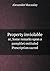 Property inviolable or, Some remarks upon a pamphlet entitule... by Alexander Macaulay